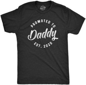 promoted to daddy tee fathers day gift ideas