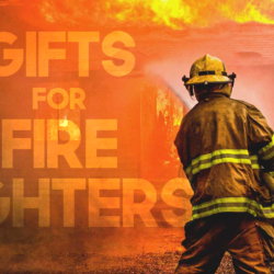Unique Gifts for Firefighters